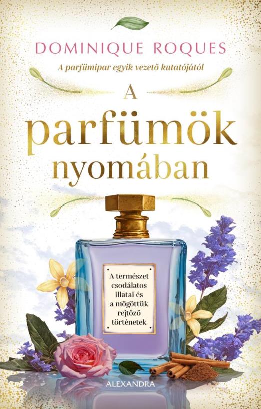 A PARFÜMÖK NYOMÁBAN