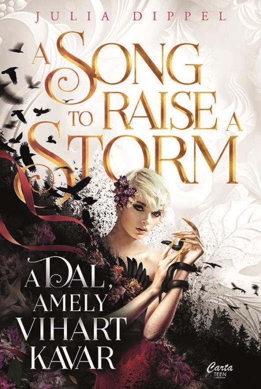 A SONG TO RAISE A STORM - A DAL, AMELY VIHART KAVAR