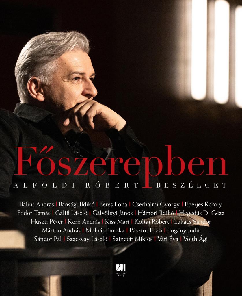 FŐSZEREPBEN - ALFÖLDI RÓBERT BESZÉLGET