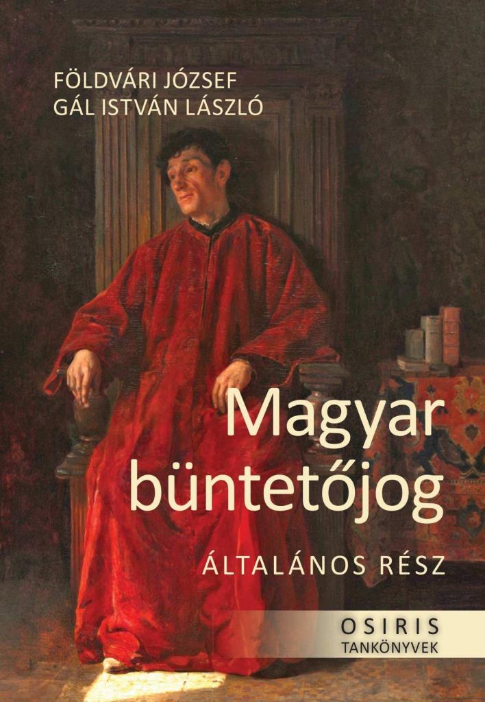 MAGYAR BÜNTETŐJOG  ÁLTALÁNOS RÉSZ