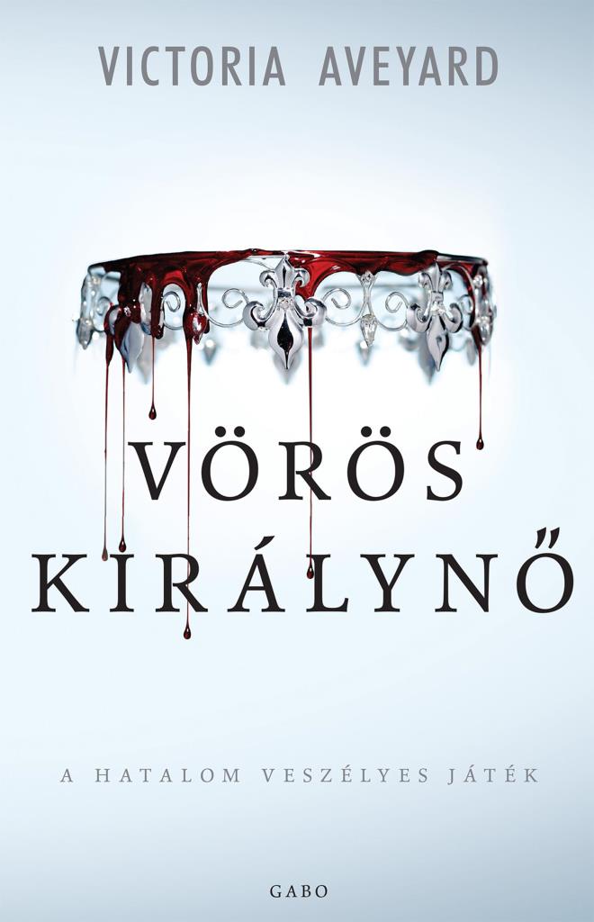 VÖRÖS KIRÁLYNŐ - A HATALOM VESZÉLYES JÁTÉK