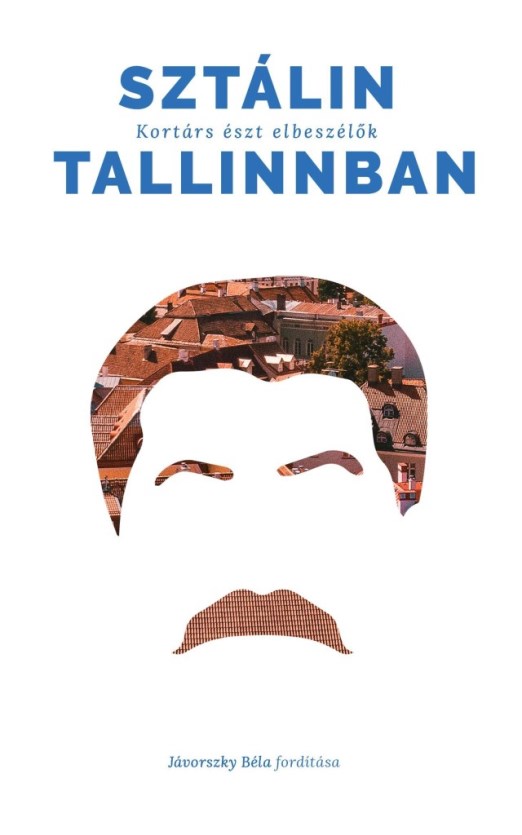 SZTÁLIN TALLINBAN