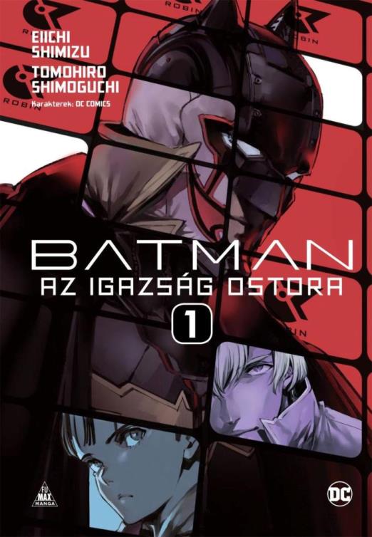 BATMAN - AZ IGAZSÁG OSTORA 1.