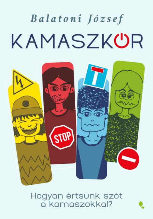 KAMASZKÓR - HOGYAN ÉRTSÜNK SZÓT A KAMASZOKKAL?