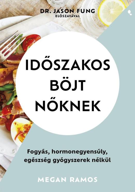 IDŐSZAKOS BÖJT NŐKNEK