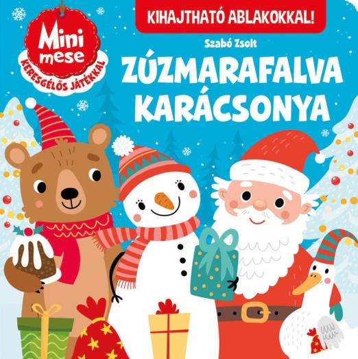 ZÚZMARAFALVA KARÁCSONYA - KIHAJTHATÓ ABLAKOKKAL (MINI MESE)