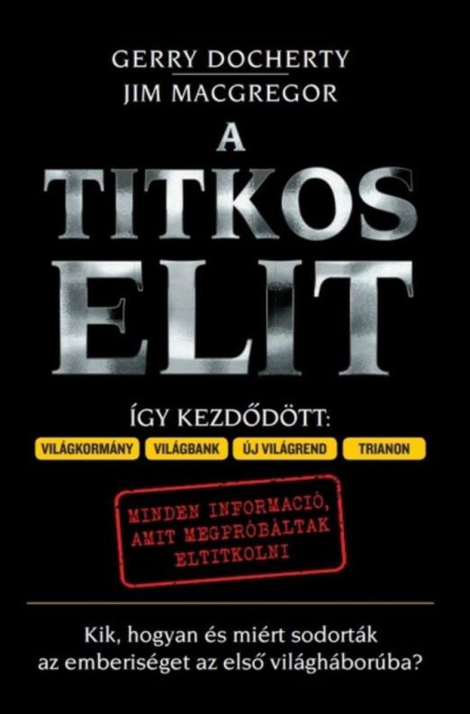 A TITKOS ELIT - MINDEN INFORMÁCIÓ, AMIT MEGPRÓBÁLTAK ELTITKOLNI