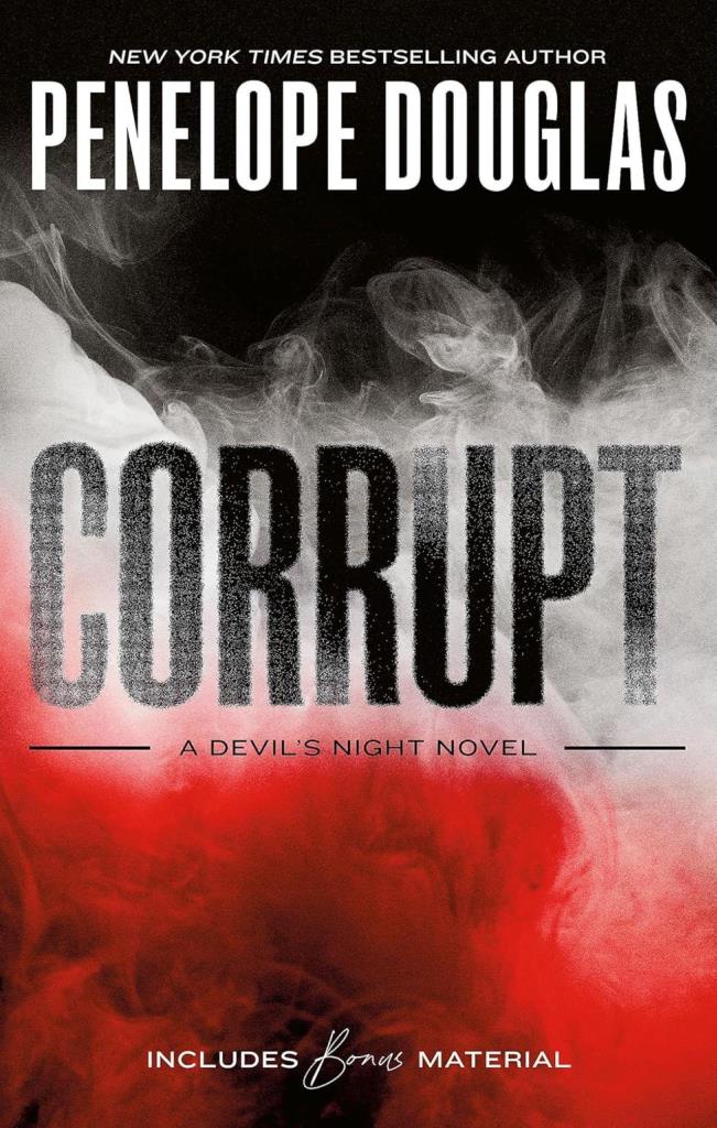 CORRUPT (DEVIL\"S NIGHT SERIES, BOOK 1)