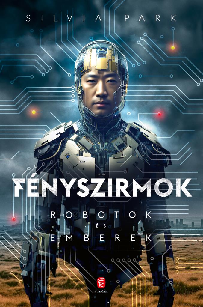 FÉNYSZIRMOK - ROBOTOK ÉS EMBEREK