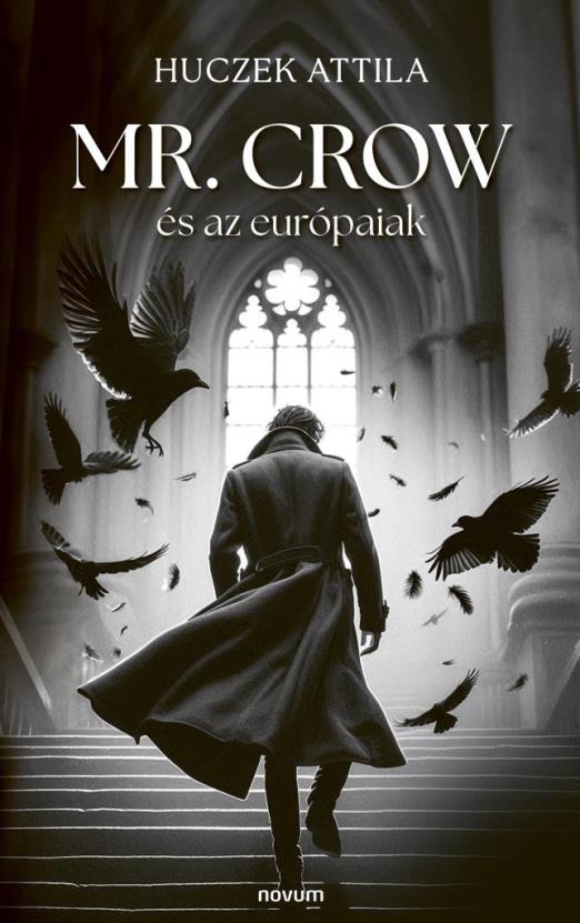 MR. CROW ÉS AZ EURÓPAIAK