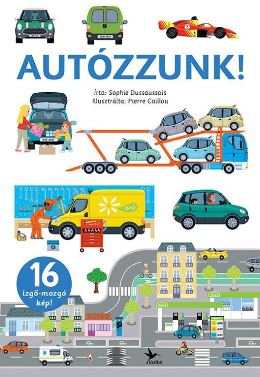 AUTÓZZUNK! - 16 IZGŐ- MOZGÓ KÉP!