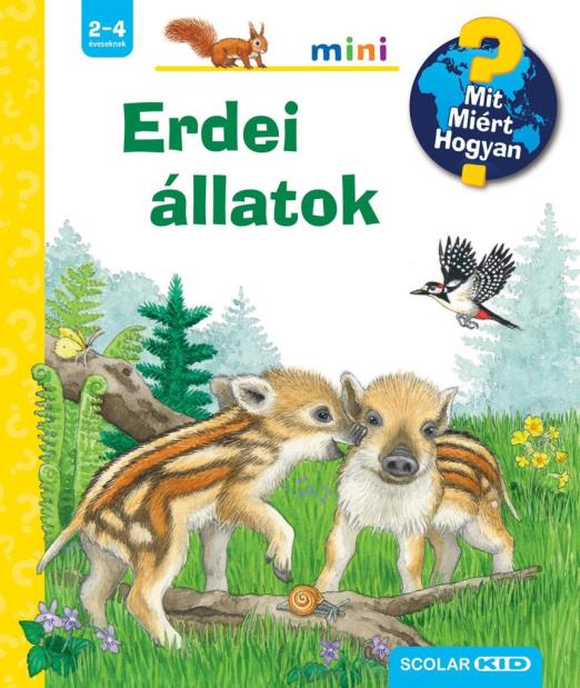 ERDEI ÁLLATOK  MIT? MIÉRT? HOGYAN? MINI (68.)