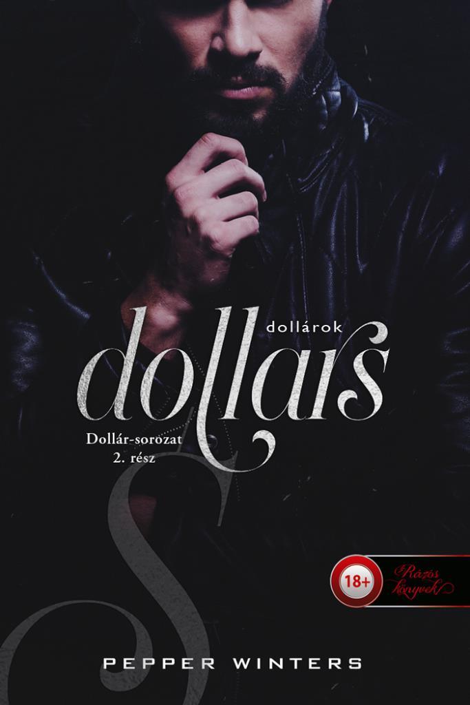 DOLLARS  DOLLÁROK (DOLLÁR-SOROZAT 2.)