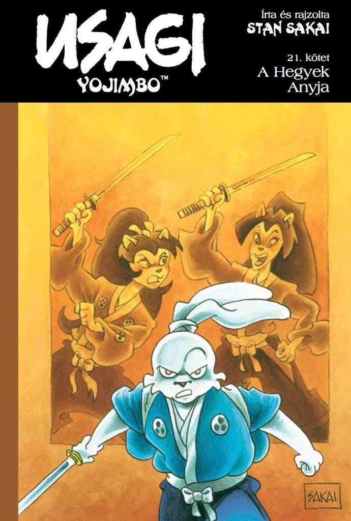 USAGI YOJIMBO 21. - A HEGYEK ANYJA