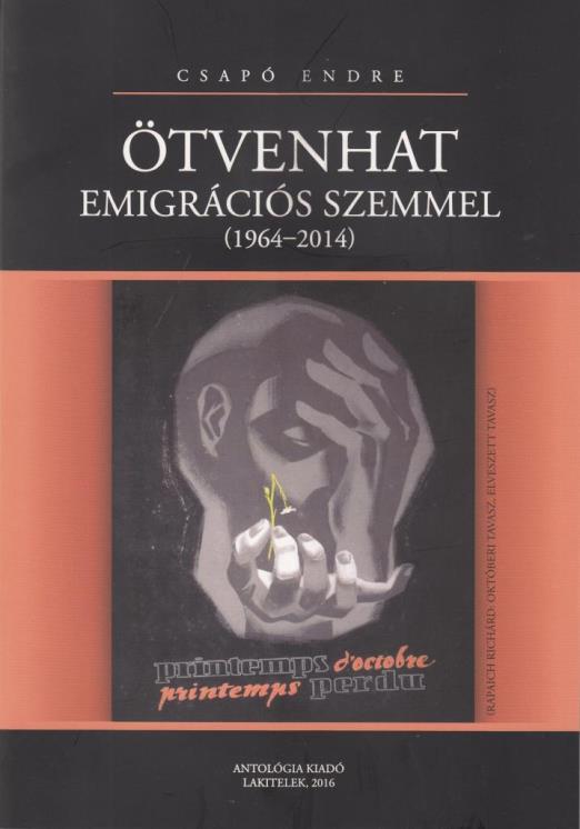 ÖTVENHAT EMIGRÁCIÓS SZEMMEL (1964-2014)