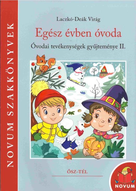 EGÉSZ ÉVBEN ÓVODA ŐSZ-TÉL