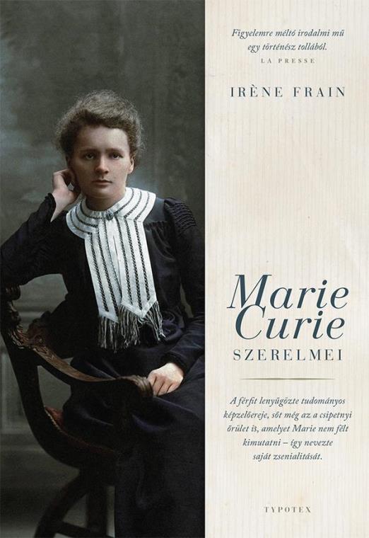 MARIE CURIE SZERELMEI