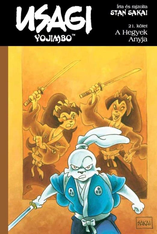 USAGI YOJIMBO 21. - A HEGYEK ANYJA