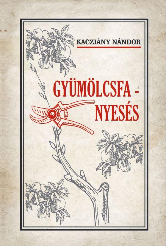 GYÜMÖLCSFA-NYESÉS