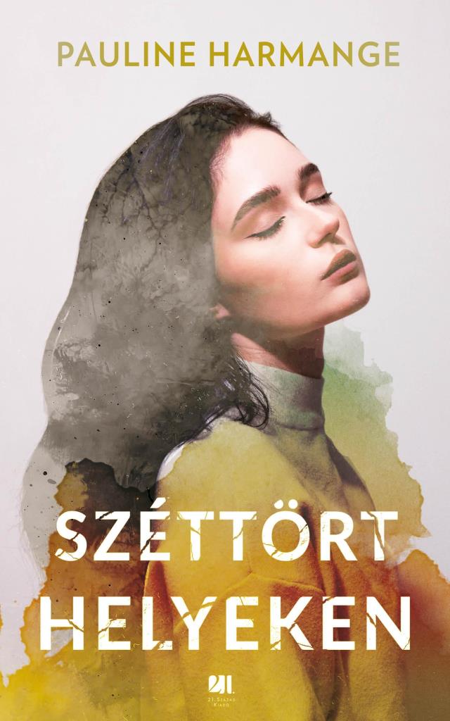 SZÉTTÖRT HELYEKEN