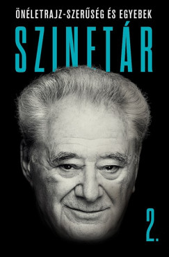 SZINETÁR 2. - ÖNÉLETRAJZ- SZERŰSÉG ÉS EGYEBEK