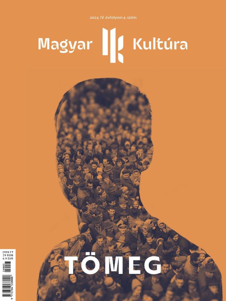 TÖMEG - MAGYAR KULTÚRA MAGAZIN - IV. ÉVF. 4. SZÁM