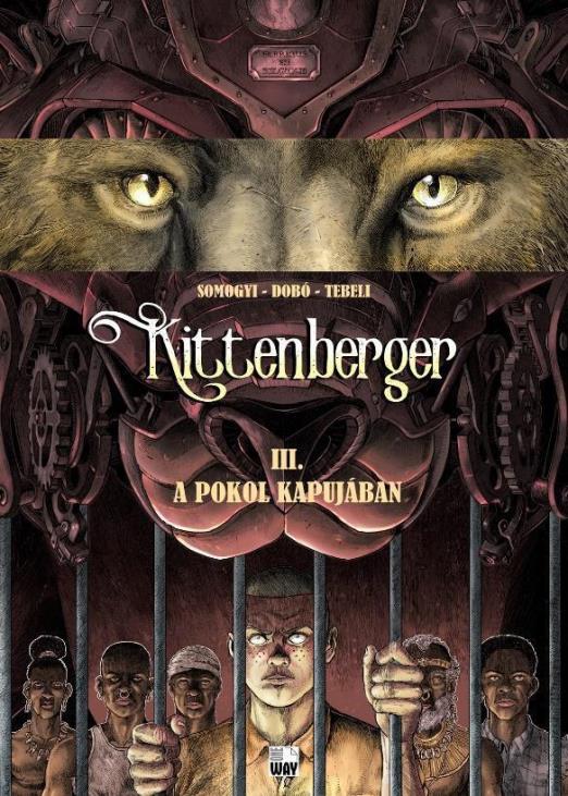 KITTENBERGER III. - A POKOL KAPUJÁBAN (KÉPREGÉNY)