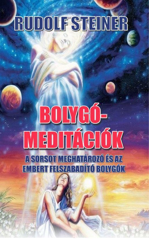 BOLYGÓ-MEDITÁCIÓK - A SORSOT MEGHATÁROZÓ ÉS AZ EMBERT FELSZABADÍTÓ  BOLYGÓK