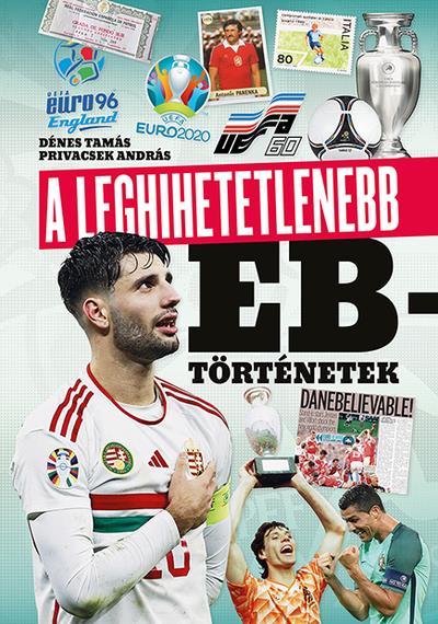 A LEGHIHETETLENEBB EB-TÖRTÉNETEK