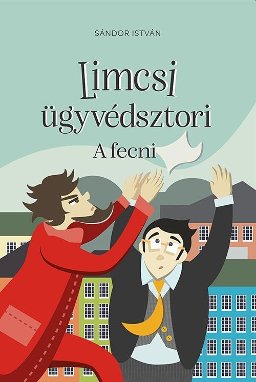 LIMCSI ÜGYVÉDSZTORI - A FECNI