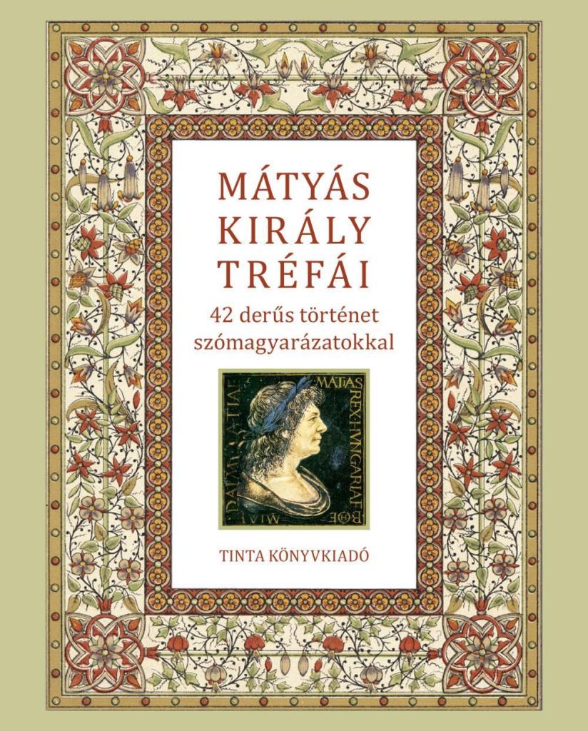 MÁTYÁS KIRÁLY TRÉFÁI