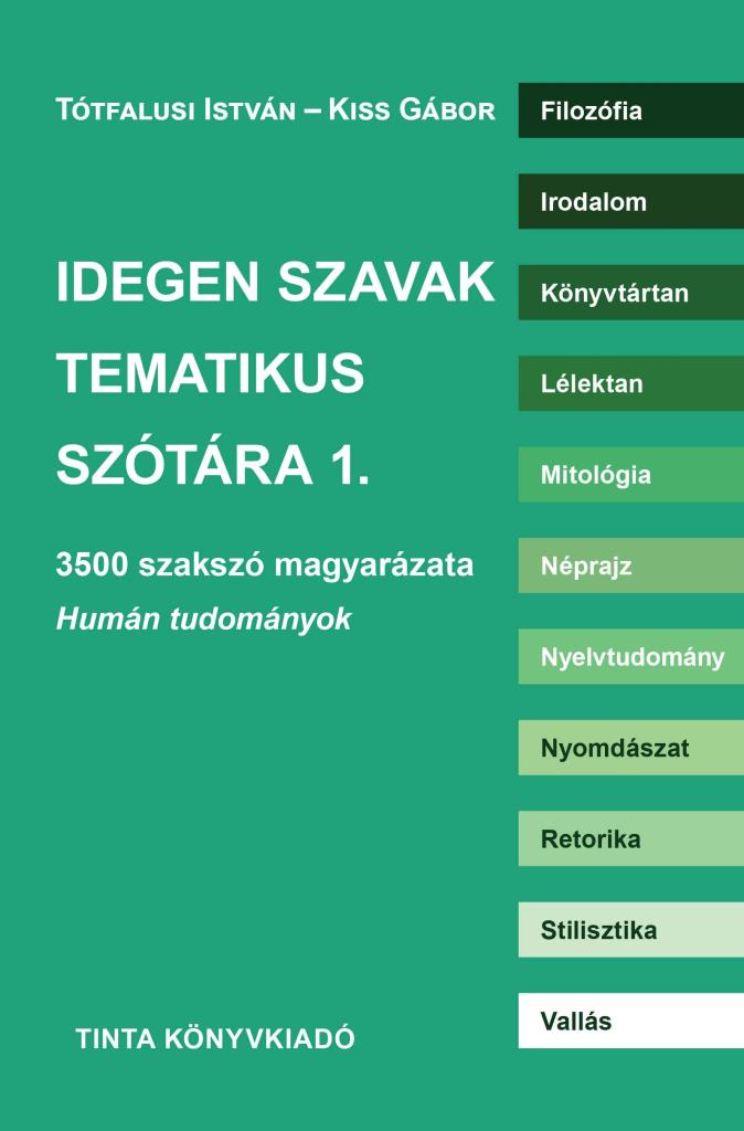 IDEGEN SZAVAK TEMATIKUS SZÓTÁRA 1.