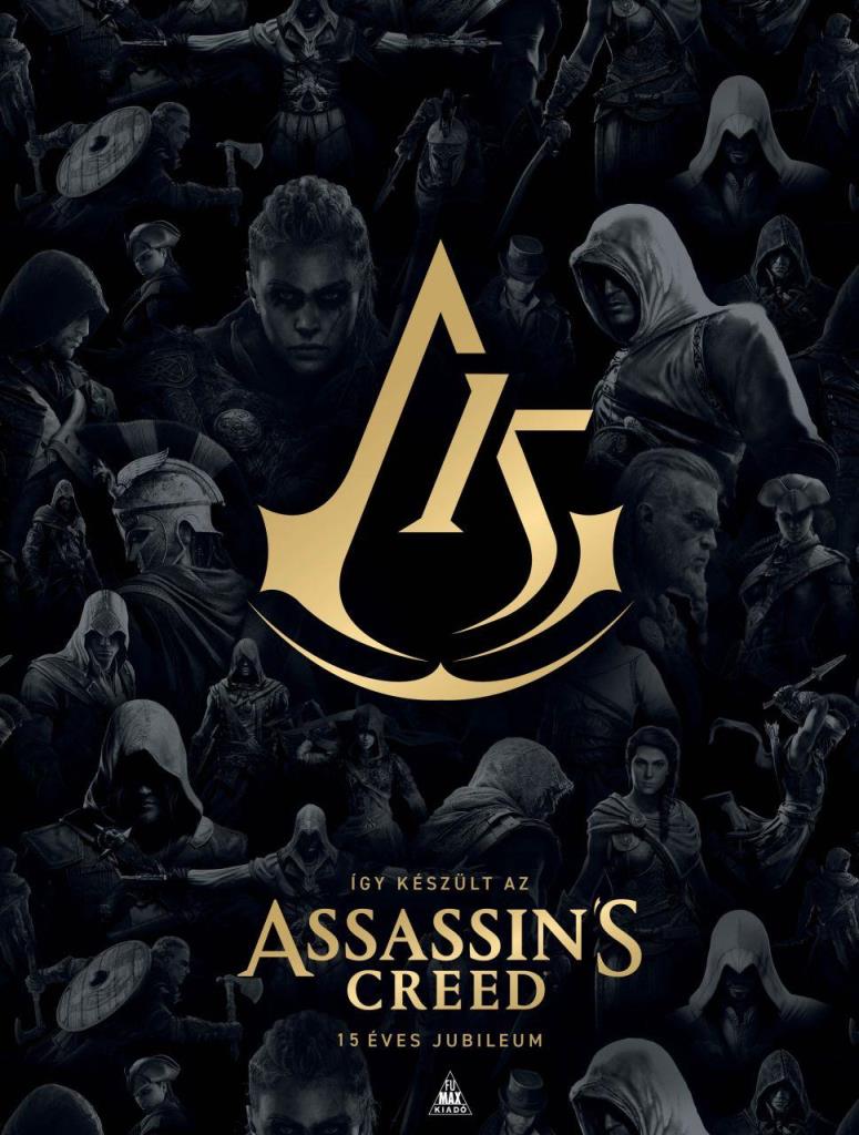 ÍGY KÉSZÜLT AZ ASSASSIN\"S CREED (15 ÉVES JUBILEUM)