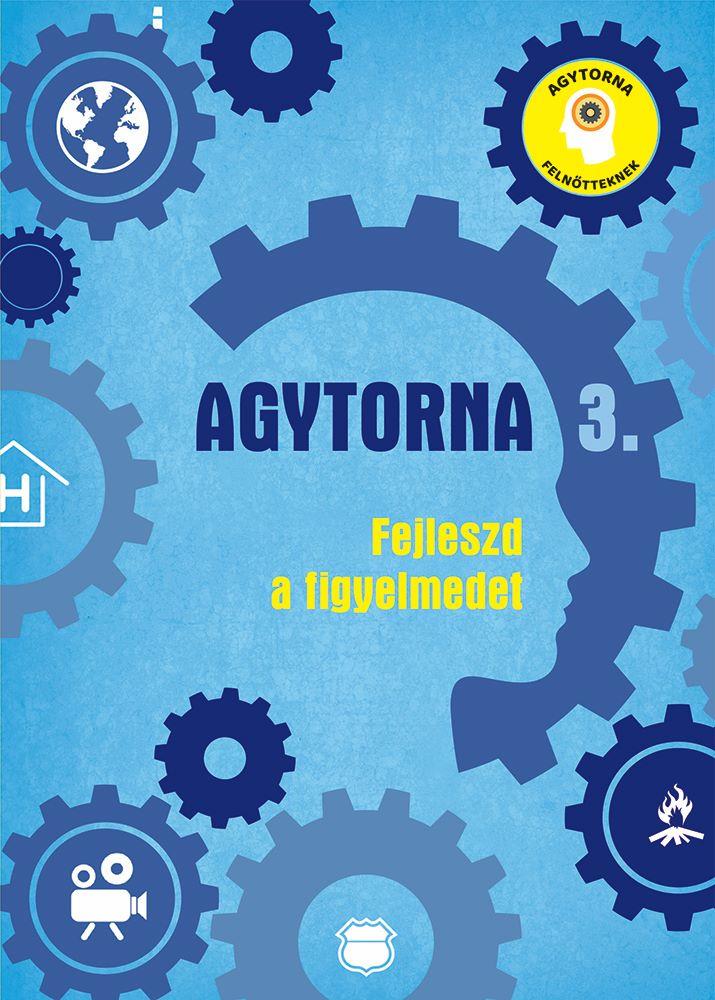 AGYTORNA 3. - FEJLESZD A FIGYELMEDET (ÚJ)