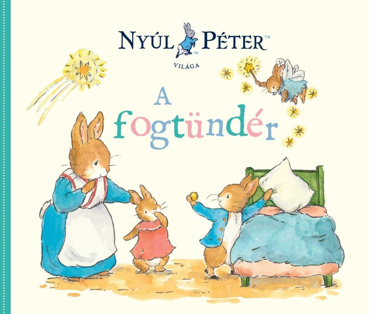 NYÚL PÉTER VILÁGA - A FOGTÜNDÉR