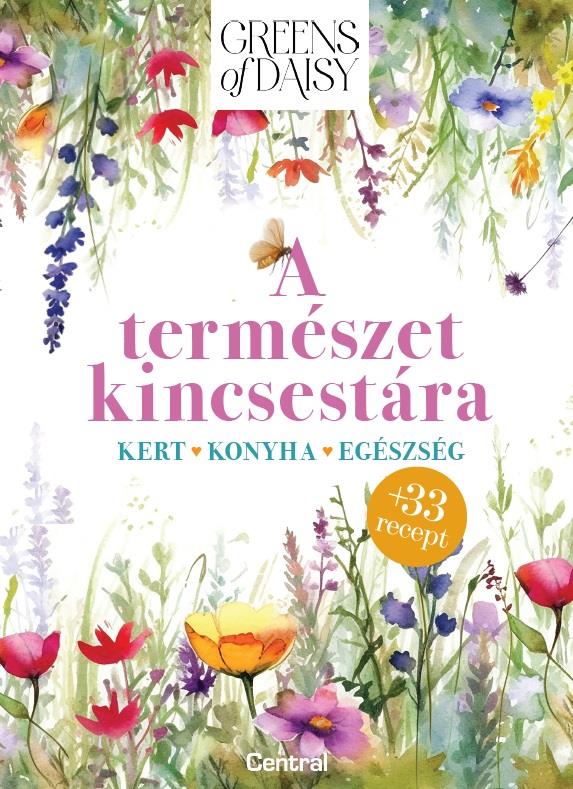 GREENS OF DAISY  A TERMÉSZET KINCSESTÁRA