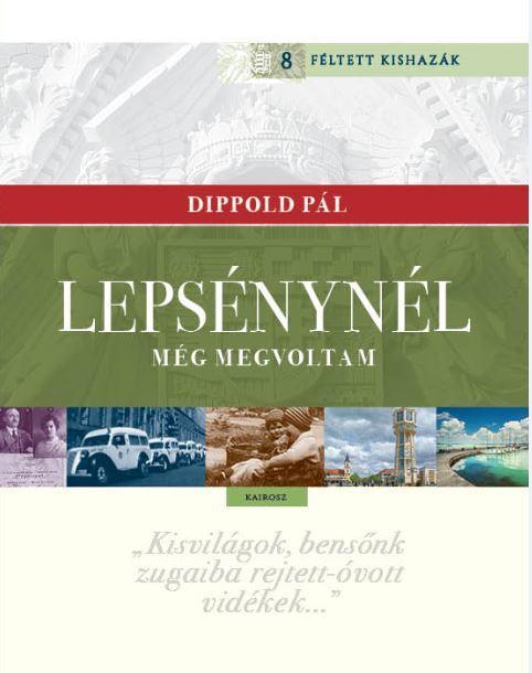 LEPSÉNYNÉL MÉG MEGVOLTAM