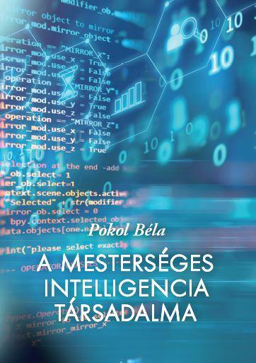 A MESTERSÉGES INTELLIGENCIA TÁRSADALMA