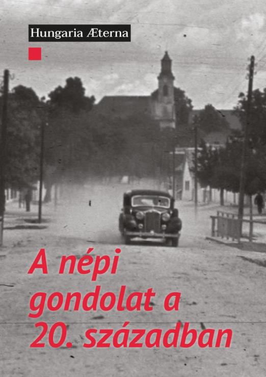 A NÉPI GONDOLAT A 20. SZÁZADBAN