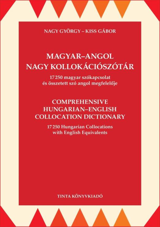 MAGYAR-ANGOL NAGY KOLLOKÁCIÓSZÓTÁR