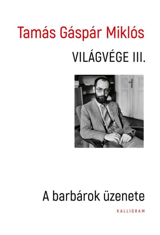 VILÁGVÉGE 3. A BARBÁROK ÜZENETE