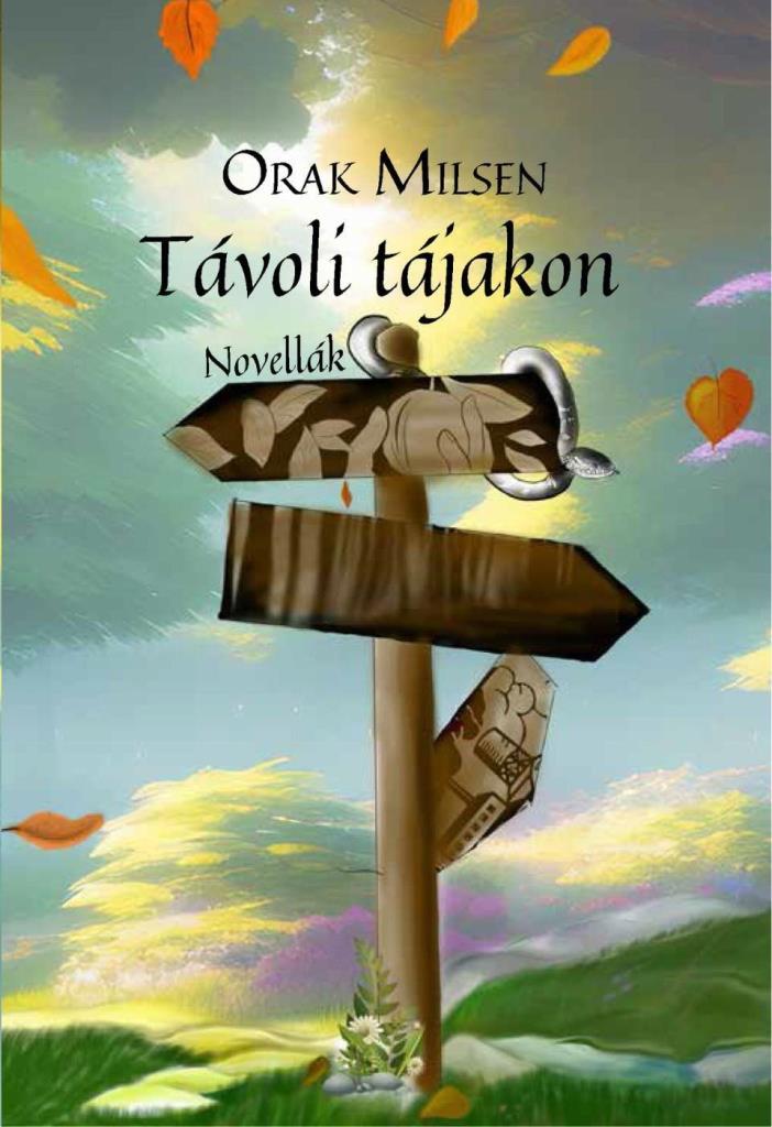 TÁVOLI TÁJAKON - NOVELLÁK