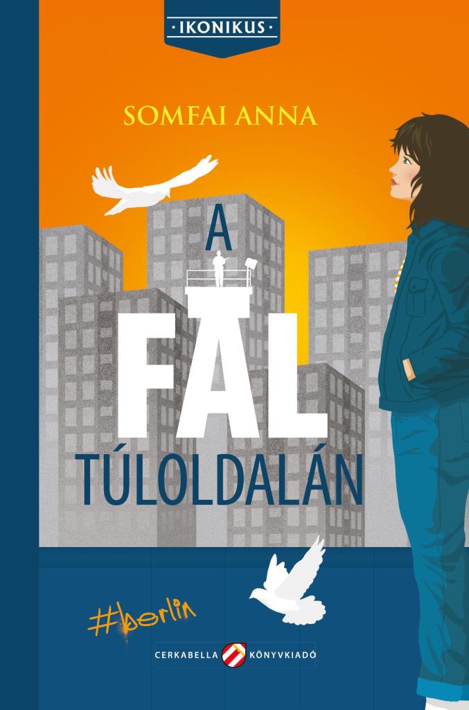 A FAL TÚLOLDALÁN