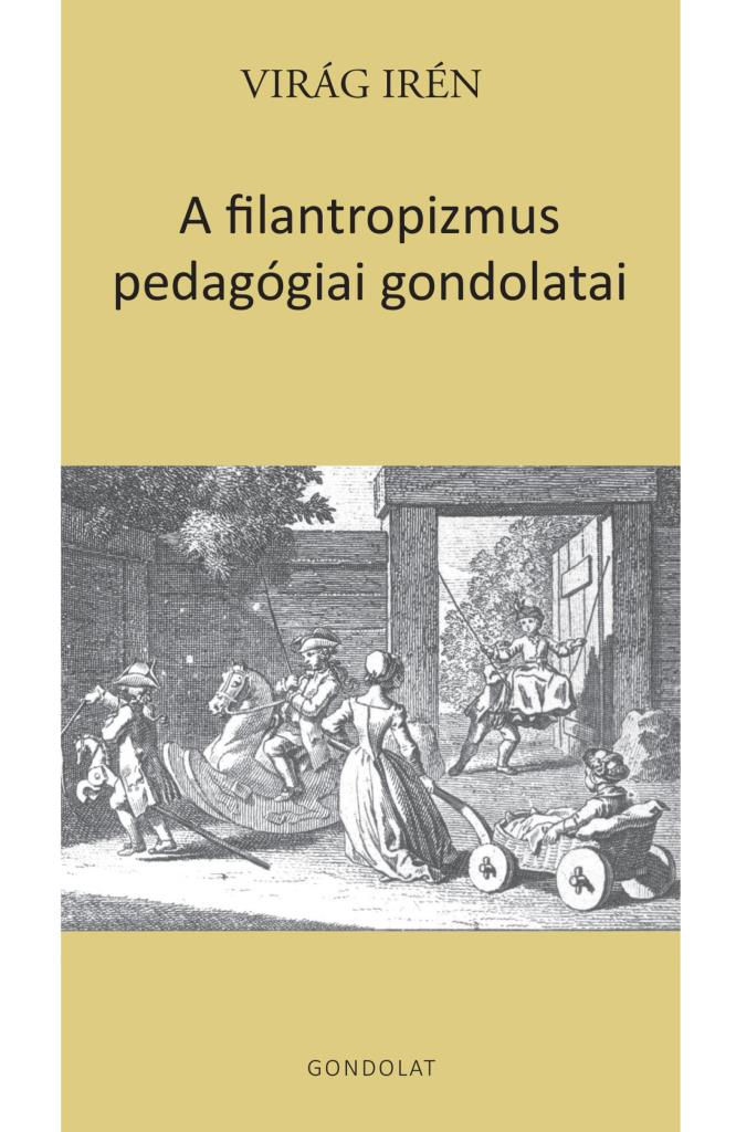 A FILANTROPIZMUS PEDAGÓGIAI GONDOLATAI