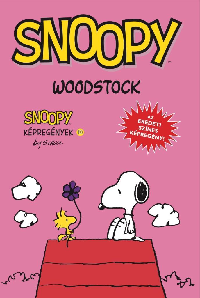 SNOOPY KÉPREGÉNYEK 10. - WOODSTOCK