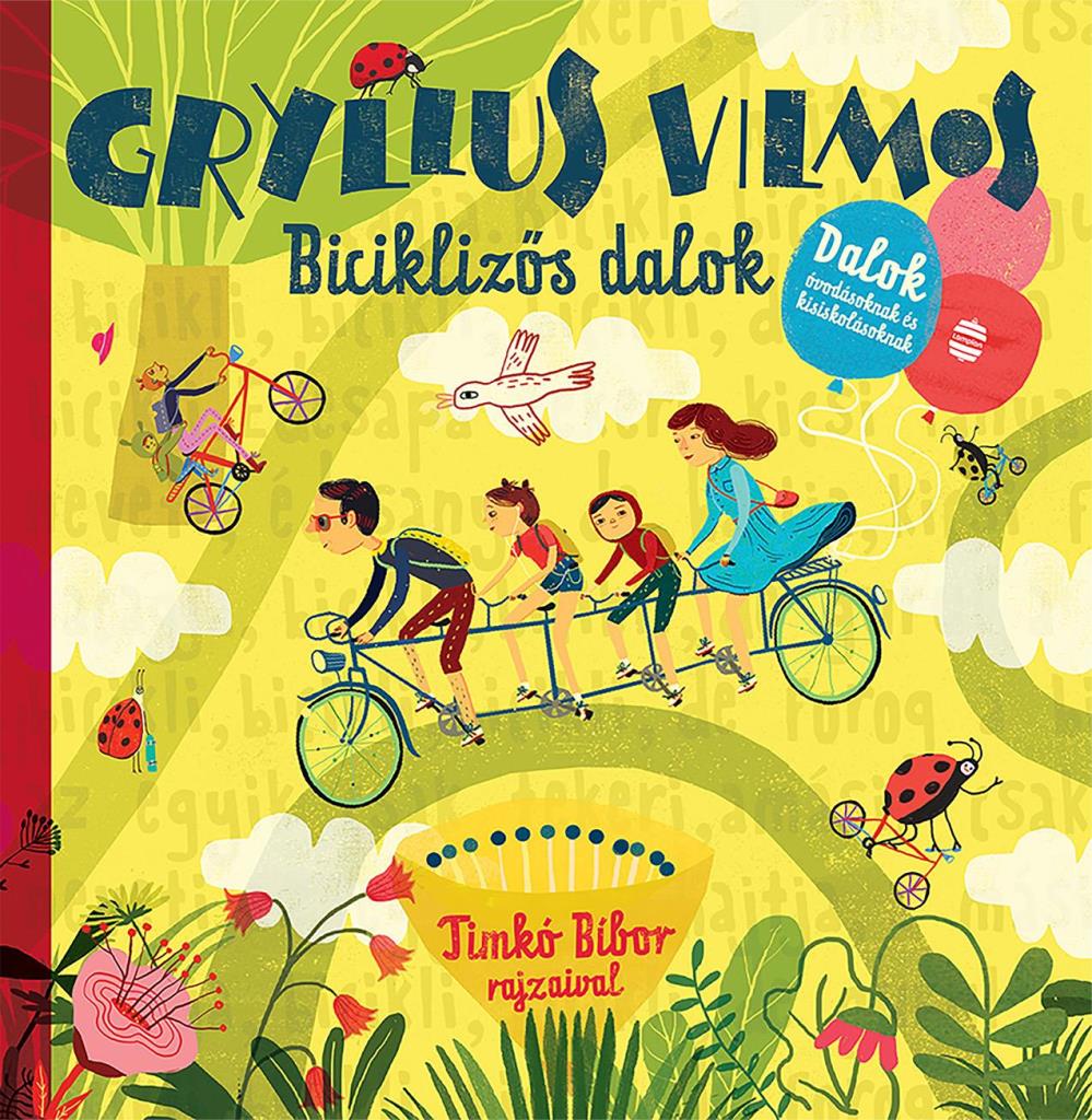BICIKLIZŐS DALOK - DALOK OVÓDÁSOKNAK ÉS KISISKOLÁSOKNAK