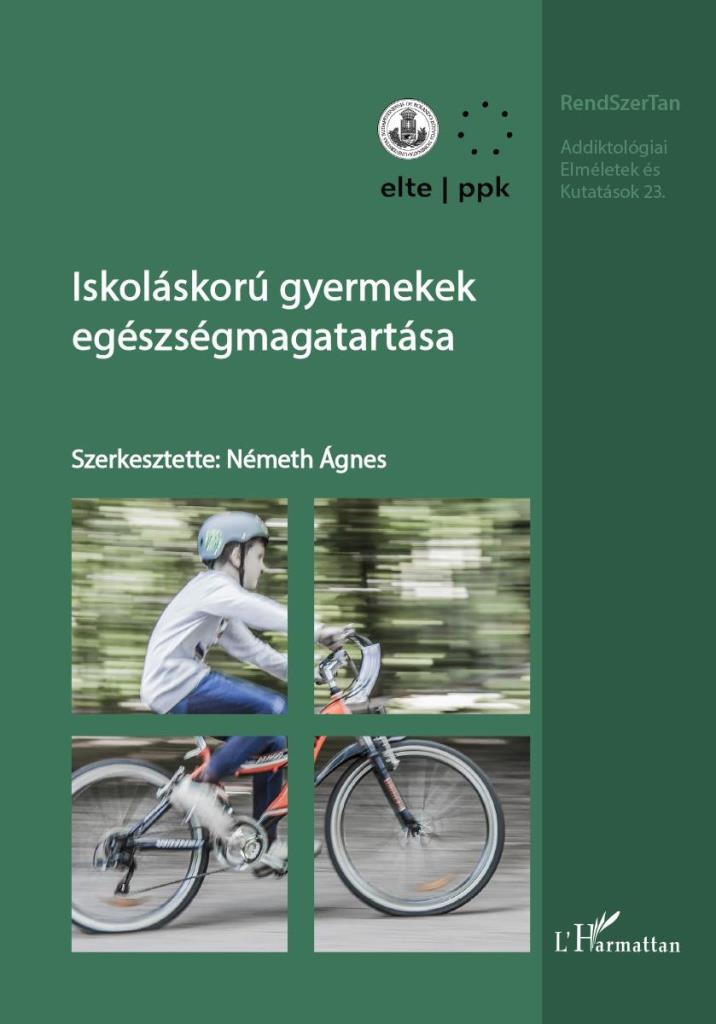 ISKOLÁSKORÚ GYERMEKEK EGÉSZSÉGMAGATARTÁSA