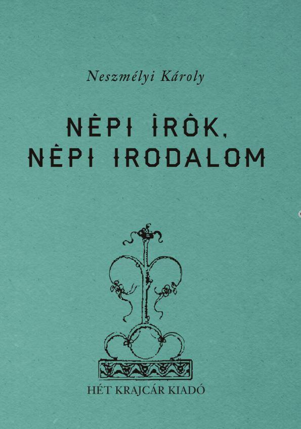 NÉPI ÍRÓK, NÉPI IRODALOM