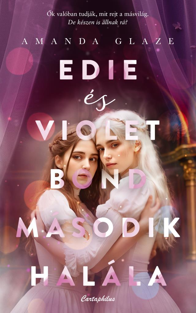 EDIE ÉS VIOLET BOND MÁSODIK HALÁLA