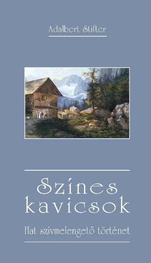 SZÍNES KAVICSOK - HAT SZÍVMELENGETŐ TÖRTÉNET